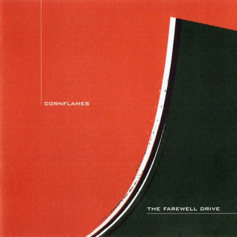 Cornflames, - The Farewell Drive