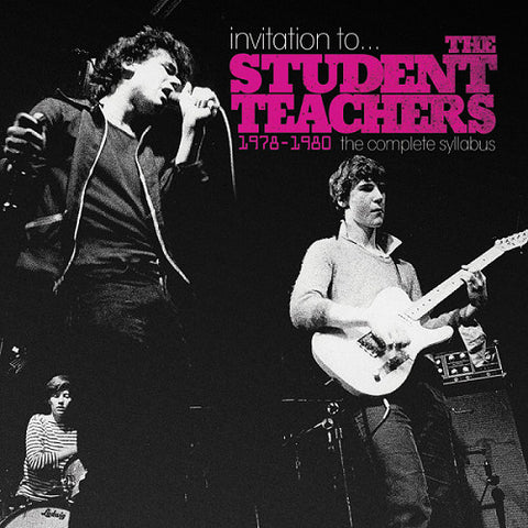 The Student Teachers - Invitation To... The Student Teachers: 1978 - 1980 - The Complete Syllabus