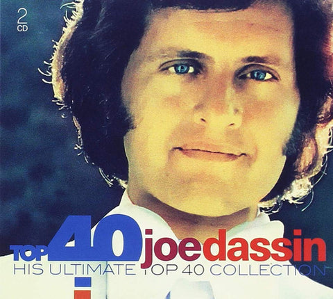 Joe Dassin - Top 40 Joe Dassin (His Ultimate Top 40 Collection)