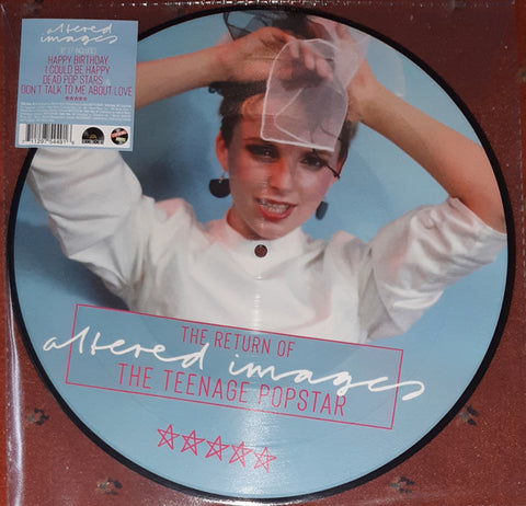 Altered Images - The Return Of The Teenage Popstar