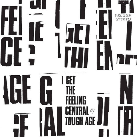 Tough Age - I Get The Feeling Central