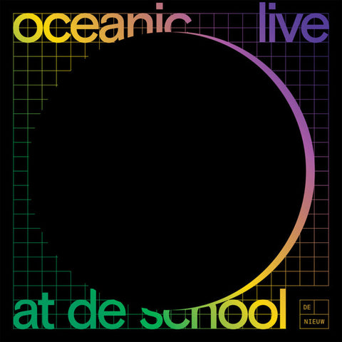 Oceanic - Live At De School