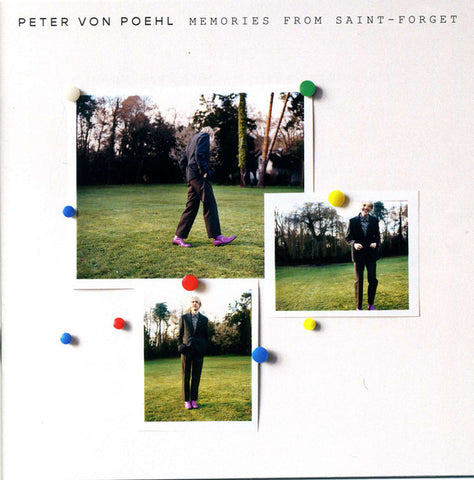 Peter von Poehl - Memories From Saint-Forget
