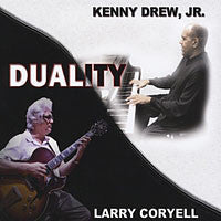 Kenny Drew, Jr. & Larry Coryell - Duality