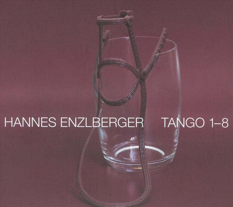 Hannes Enzlberger - Tango 1-8
