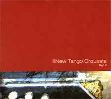 New Tango Orquesta - Part II