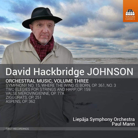 David Hackbridge Johnson - Liepāja Symphony Orchestra, Paul Mann - Orchestral Music, Volume Three