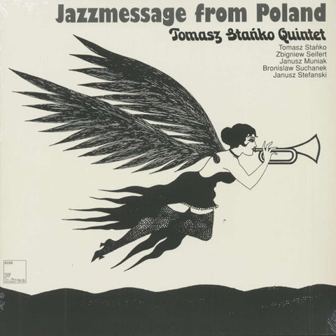 Tomasz Stańko Quintet - Jazzmessage From Poland