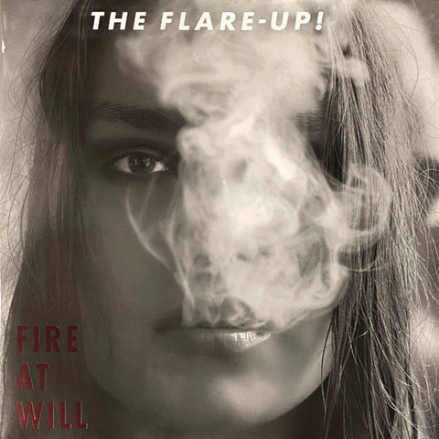 The Flare-Up! - Fire At Will