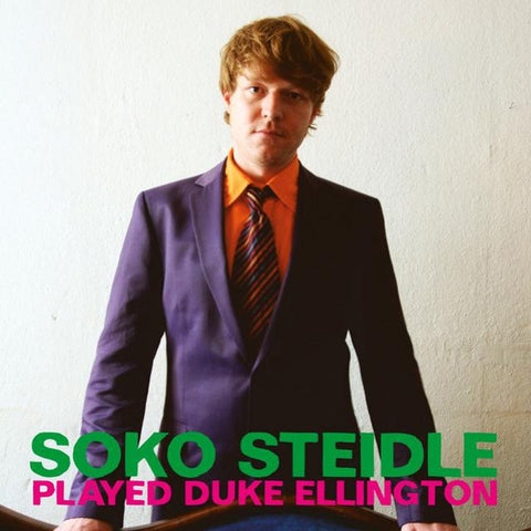 Soko Steidle - Played Duke Ellington