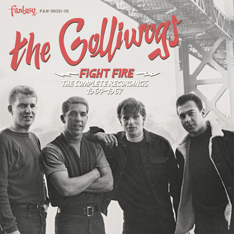 The Golliwogs - Fight Fire (The Complete Recordings 1964-1967)
