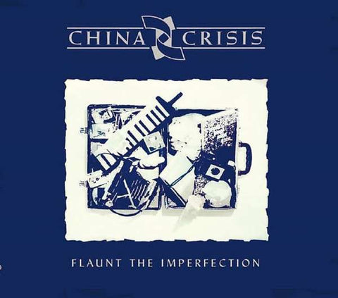 China Crisis - Flaunt The Imperfection