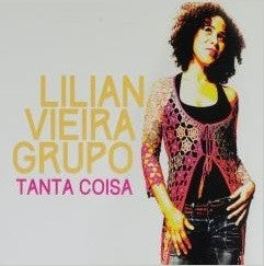 Lilian Vieira Grupo - Tanta Coisa