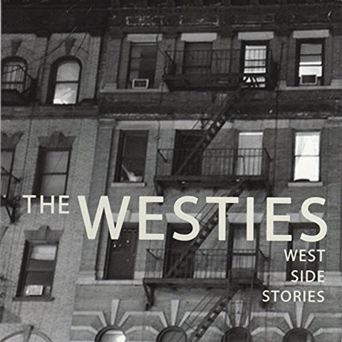 The Westies - West Side Stories