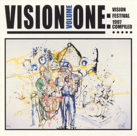 Various - Vision Volume One: Vision Festival 1997 Compiled
