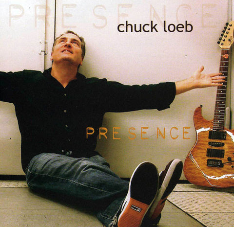Chuck Loeb - Presence