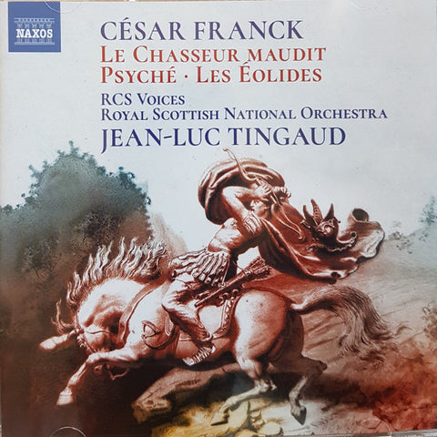 César Franck - Le Chasseur Maudit; Psyché; Les Éolides