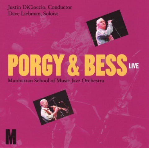Manhattan School Of Music Jazz Orchestra, David Liebman - Porgy & Bess Live