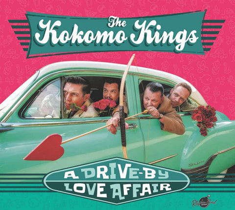 The Kokomo Kings - A Drive-By Love Affair