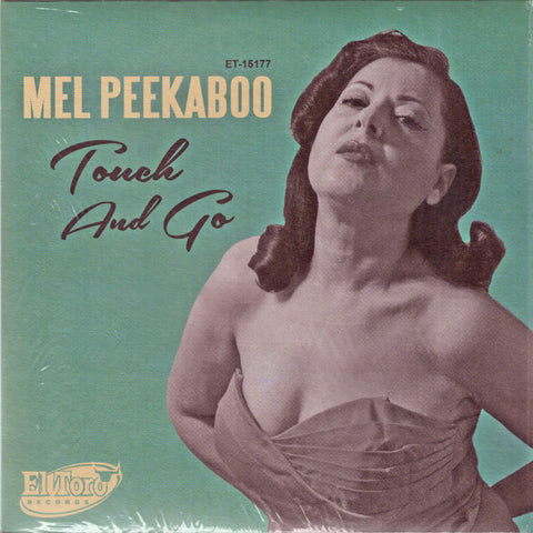 Mel Peekaboo - Touch And Go