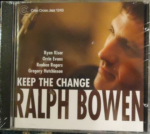 Ralph Bowen Quintet - Keep The Change