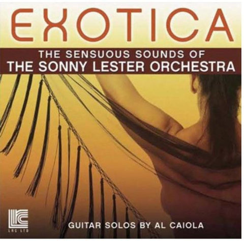 Sonny Lester & His Orchestra - Exotica - The Sensuous Sounds Of The Sonny Lester Orchestra