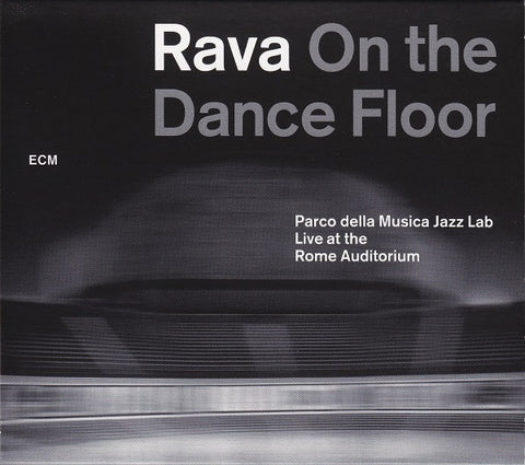 Enrico Rava And The Parco Della Musica Jazz Lab - Rava On The Dance Floor