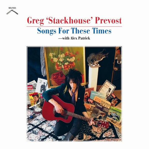 Greg 'Stackhouse' Prevost With Alex Patrick - Songs For These Times