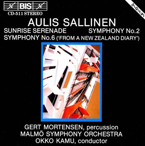 Aulis Sallinen / Gert Mortensen, Malmö Symphony Orchestra, Okko Kamu - Sunrise Serenade - Symphony No.2 - Symphony No.6 ('From A New Zealand Diary')