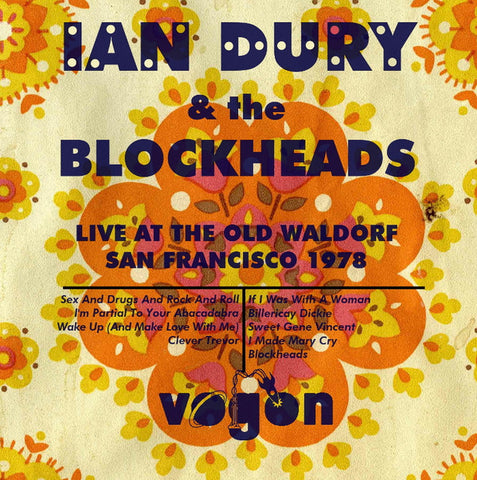 Ian Dury And The Blockheads - Live At The Old Waldorf, San Francisco 1978