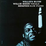 Willie Dixon With Memphis Slim - Willie's Blues