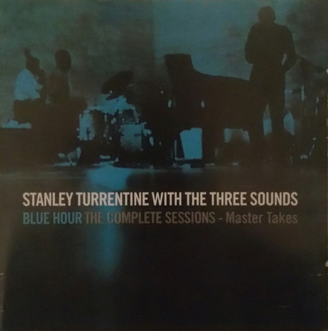 Stanley Turrentine With The Three Sounds - Blue Hour: The Complete Sessions - Master Takes