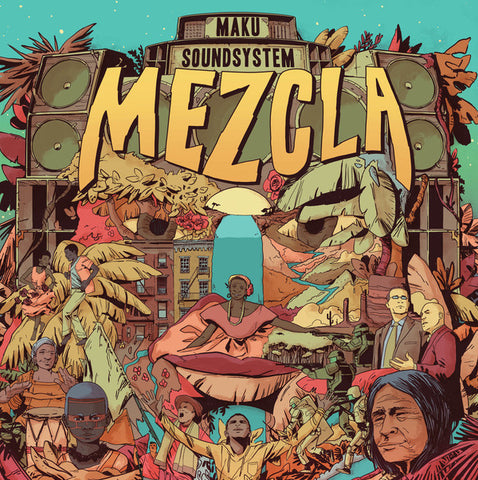 M.A.K.U. Soundsystem - Mezcla