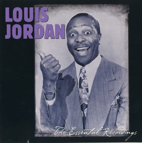 Louis Jordan - The Essential Recordings