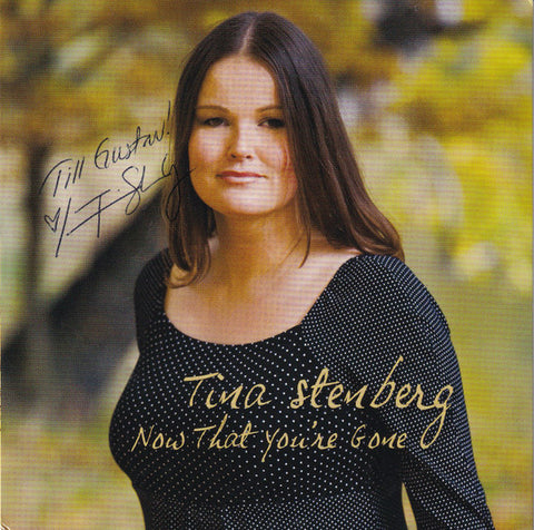 Tina Stenberg - Now That You're Gone