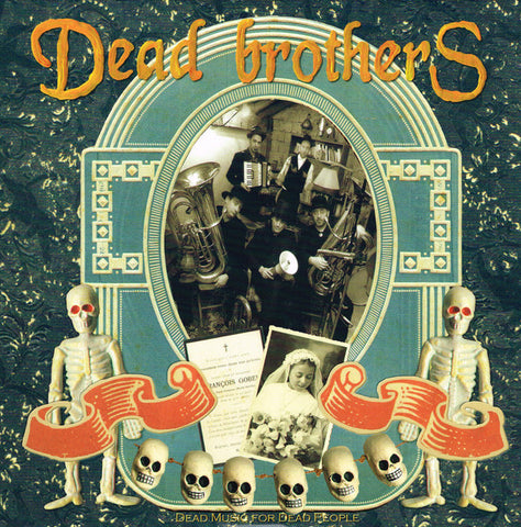 Dead Brothers - Dead Music For Dead People