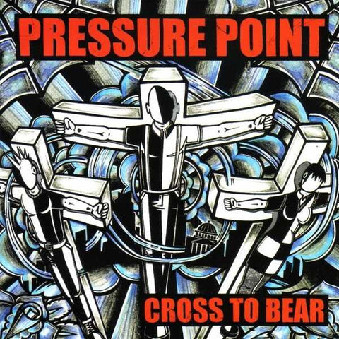 Pressure Point - Cross To Bear