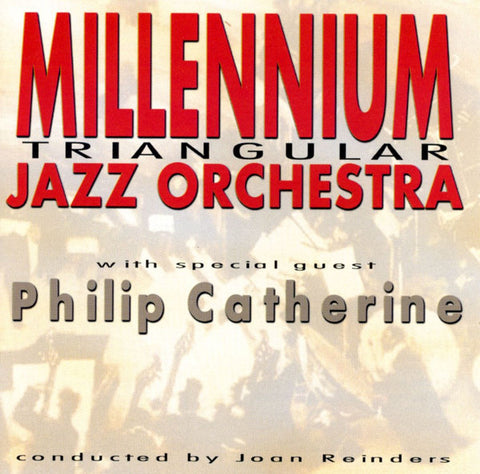 The Millennium Jazz Orchestra, Philip Catherine - Triangular