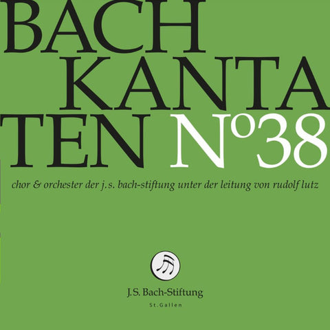 Bach – Chor & Orchester Der J.S. Bach Stiftung, Rudolf Lutz - Kantaten N° 38