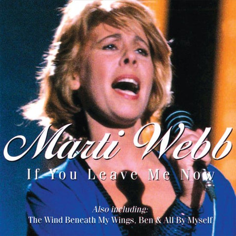 Marti Webb, - If You Leave Me Now