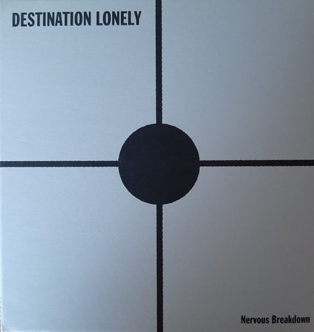 Destination Lonely - Nervous Breakdown