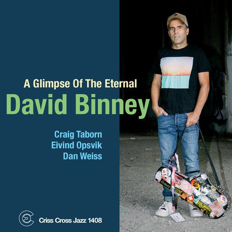 David Binney - A Glimpse Of The Eternal