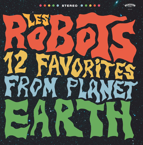 Les Robots - 12 Favourites From Planet Earth