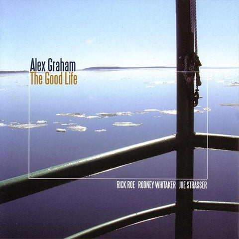 Alex Graham - The Good Life