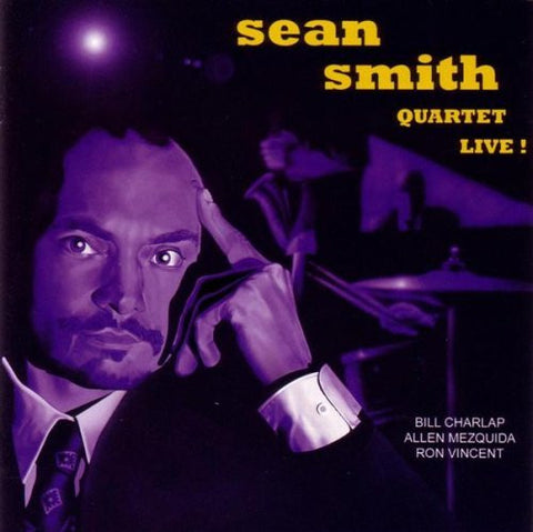 Sean Smith Quartet - Live!