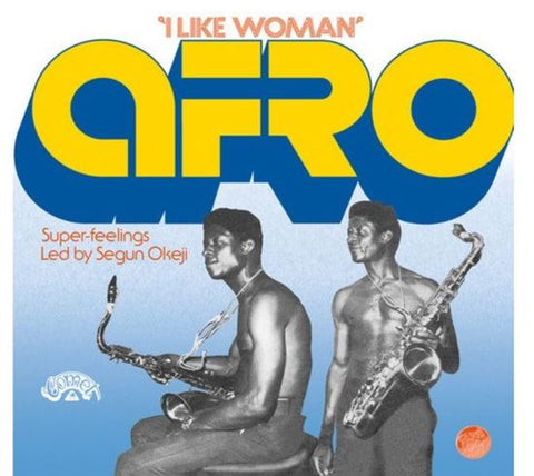 Afro Super-Feelings - I Like Woman