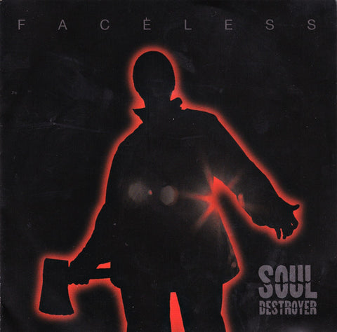 Soul Destroyer - Faceless