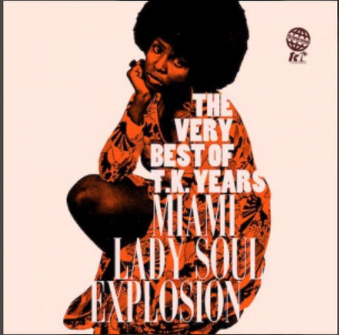 Betty Wright - The Very Best Of T.K. Years: Miami Lady Soul Explosion