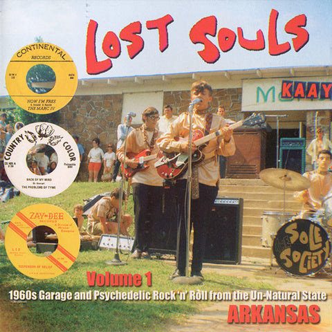 Various - Lost Souls Volume 1 (1960s Garage And Psychedelic Rock'n'Roll From The Un-Natural State - Arkansas)