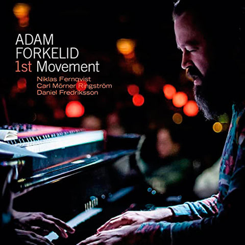 Adam Forkelid - 1st Movement